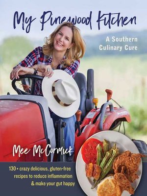 cover image of My Pinewood Kitchen, a Southern Culinary Cure